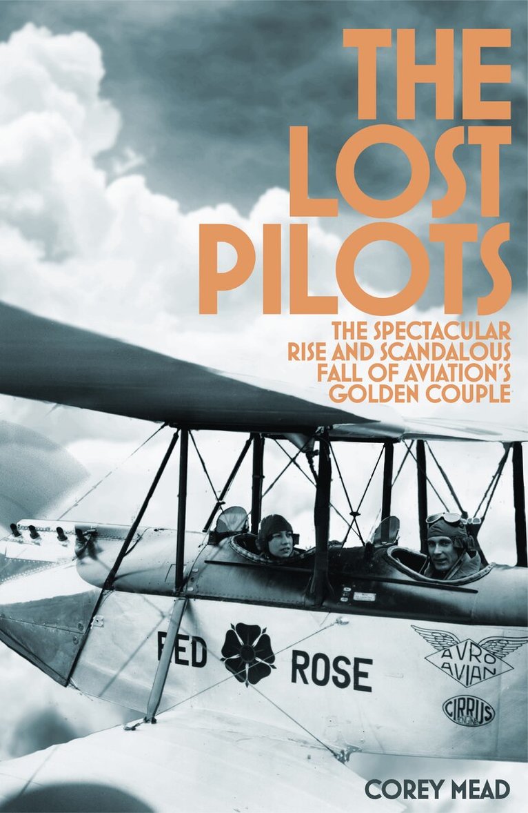 Corey Mead - Lost Pilots, Häftad. Tillgänglighet: Lägg i varukorg