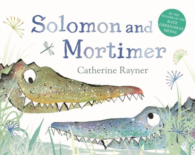 Catherine Rayner - Solomon and Mortimer, E-bok