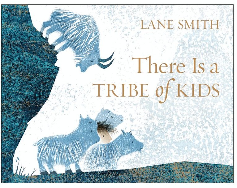 Lane Smith - There Is a Tribe of Kids, E-bok