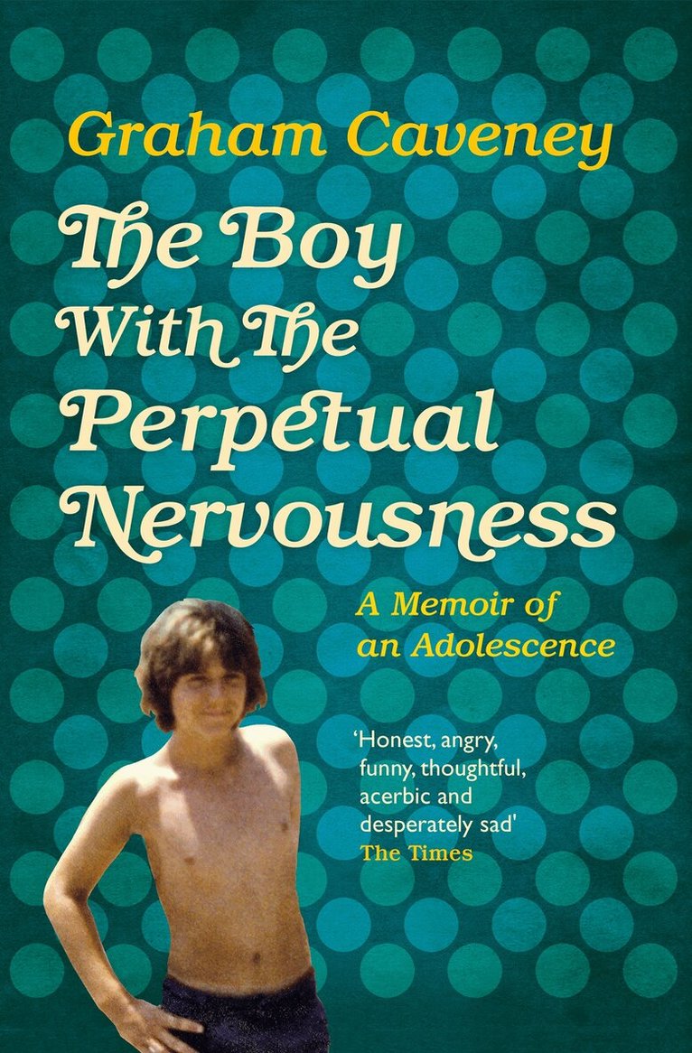 Graham Caveney - Boy with the Perpetual Nervousness, E-bok