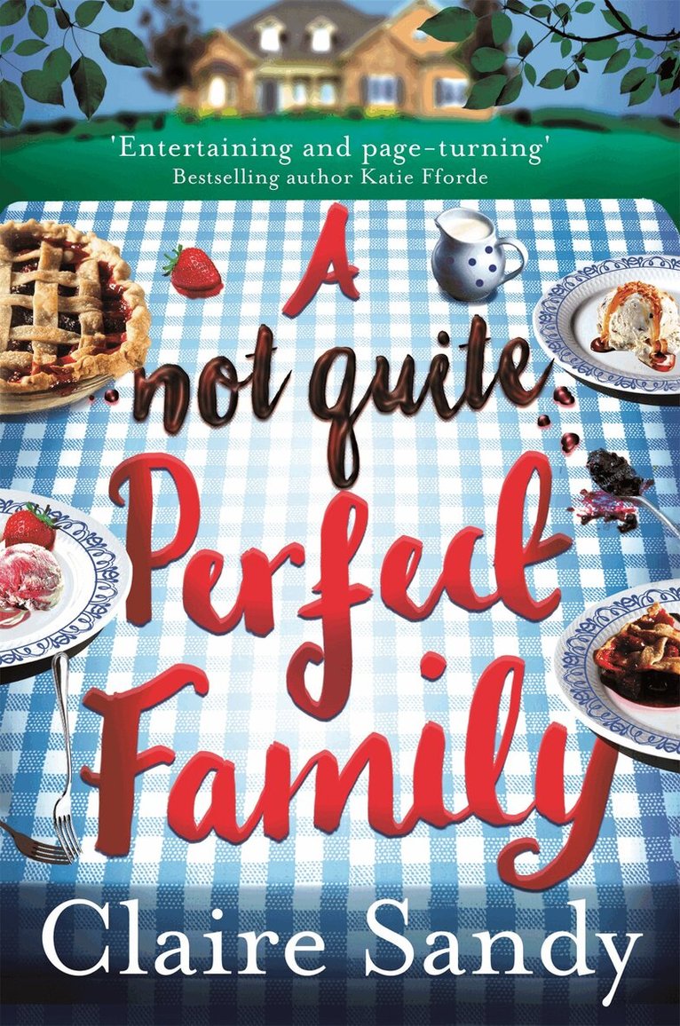 Claire Sandy - Not Quite Perfect Family, E-bok