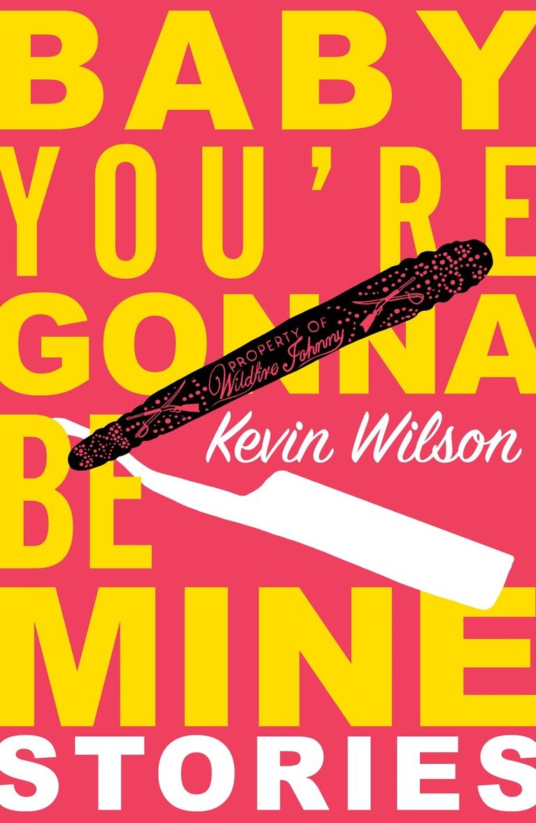Kevin Wilson - Baby, You're Gonna Be Mine, E-bok