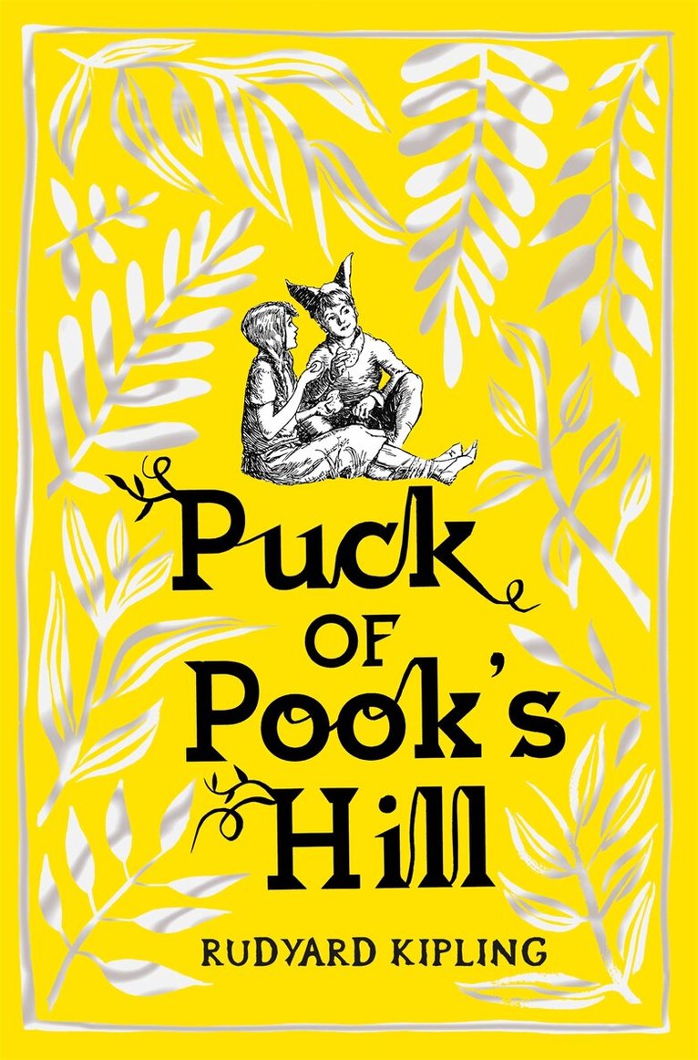 Rudyard Kipling - Puck of Pook's Hill, E-bok