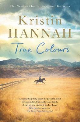True Colours av Kristin Hannah
