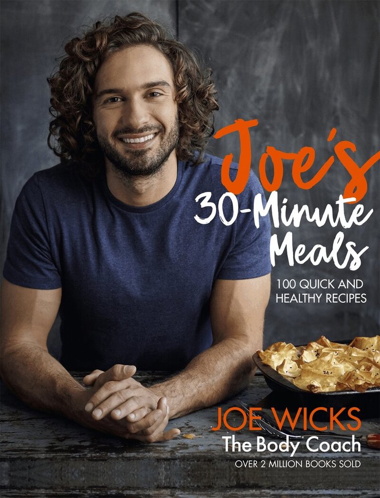 Joe Wicks - Joe's 30 Minute Meals, E-bok