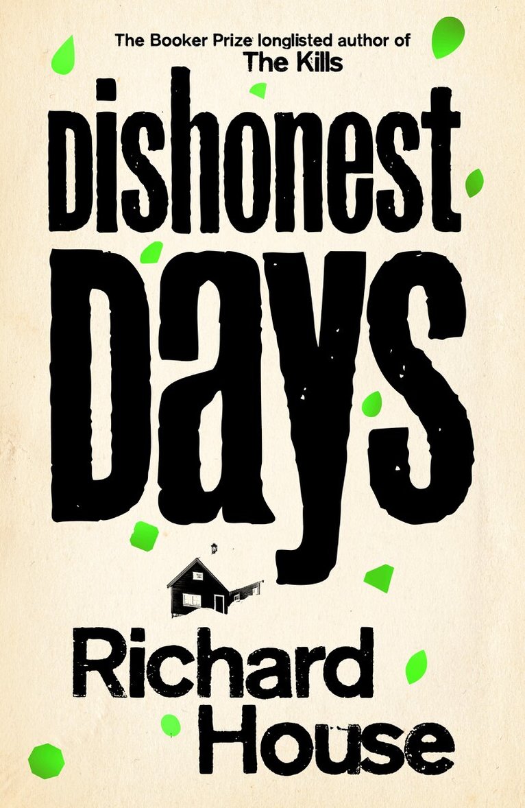 Richard House - Dishonest Days, Häftad
