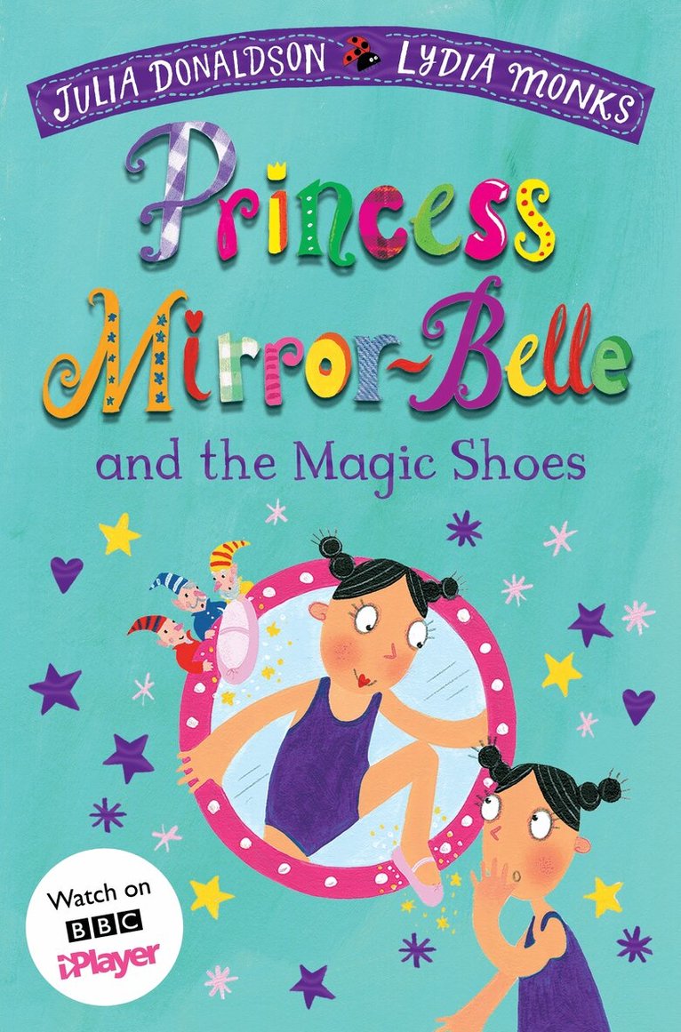 Julia Donaldson - Princess Mirror-Belle and the Magic Shoes, E-bok
