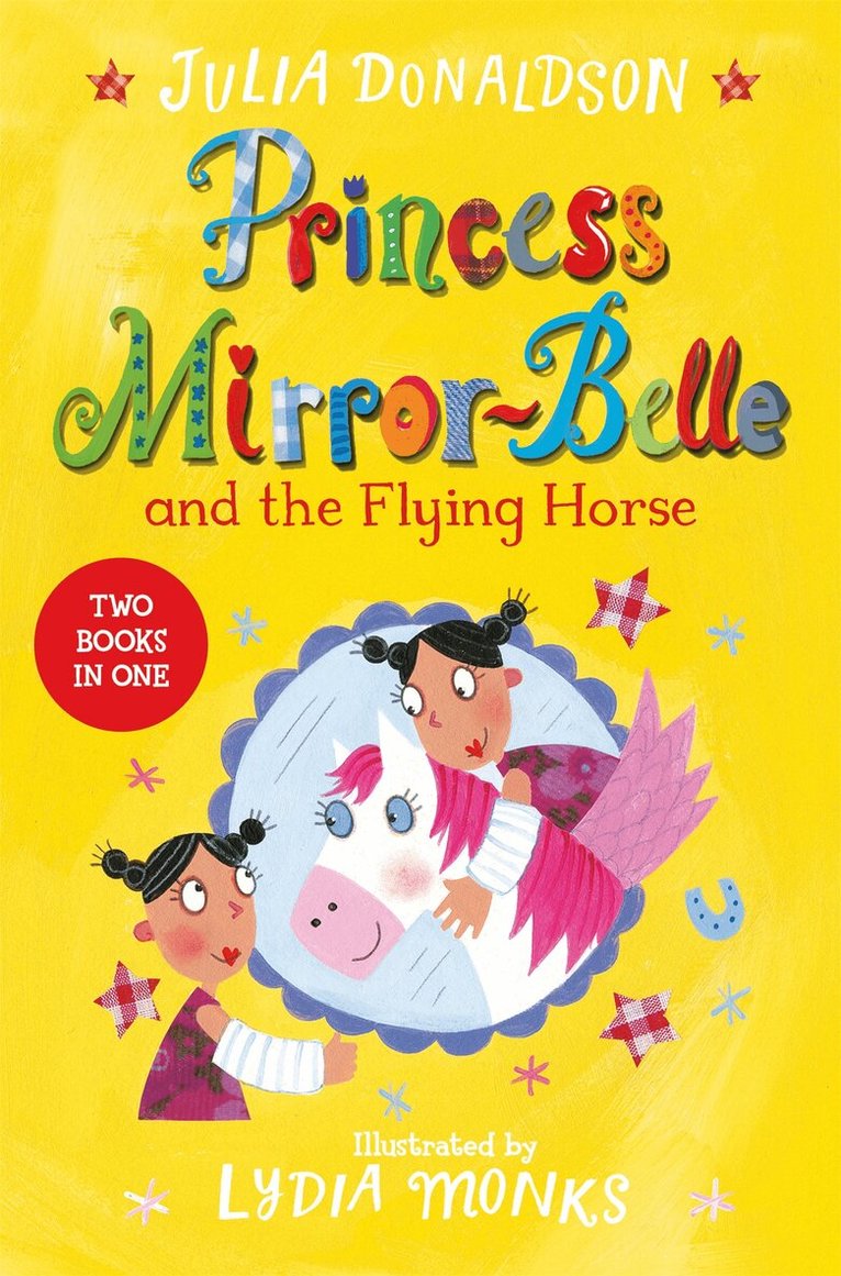 Julia Donaldson - Princess Mirror-Belle and the Flying Horse, E-bok