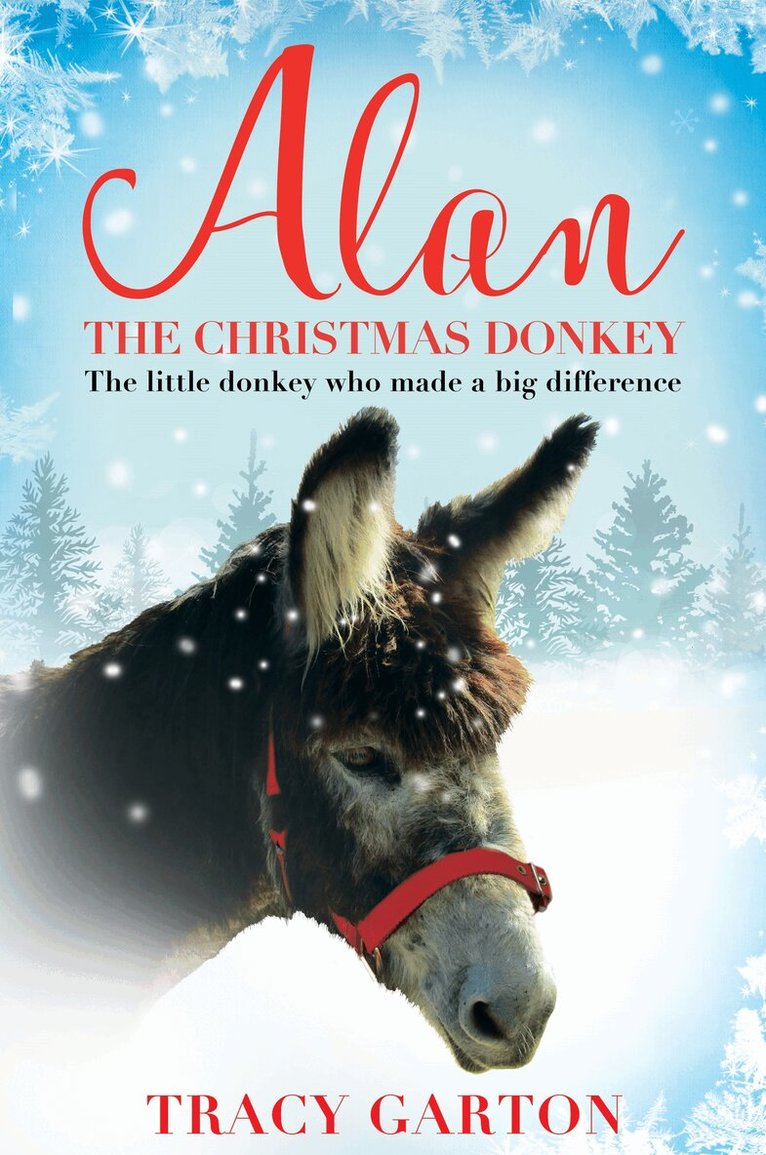 Tracy Garton - Alan The Christmas Donkey, E-bok