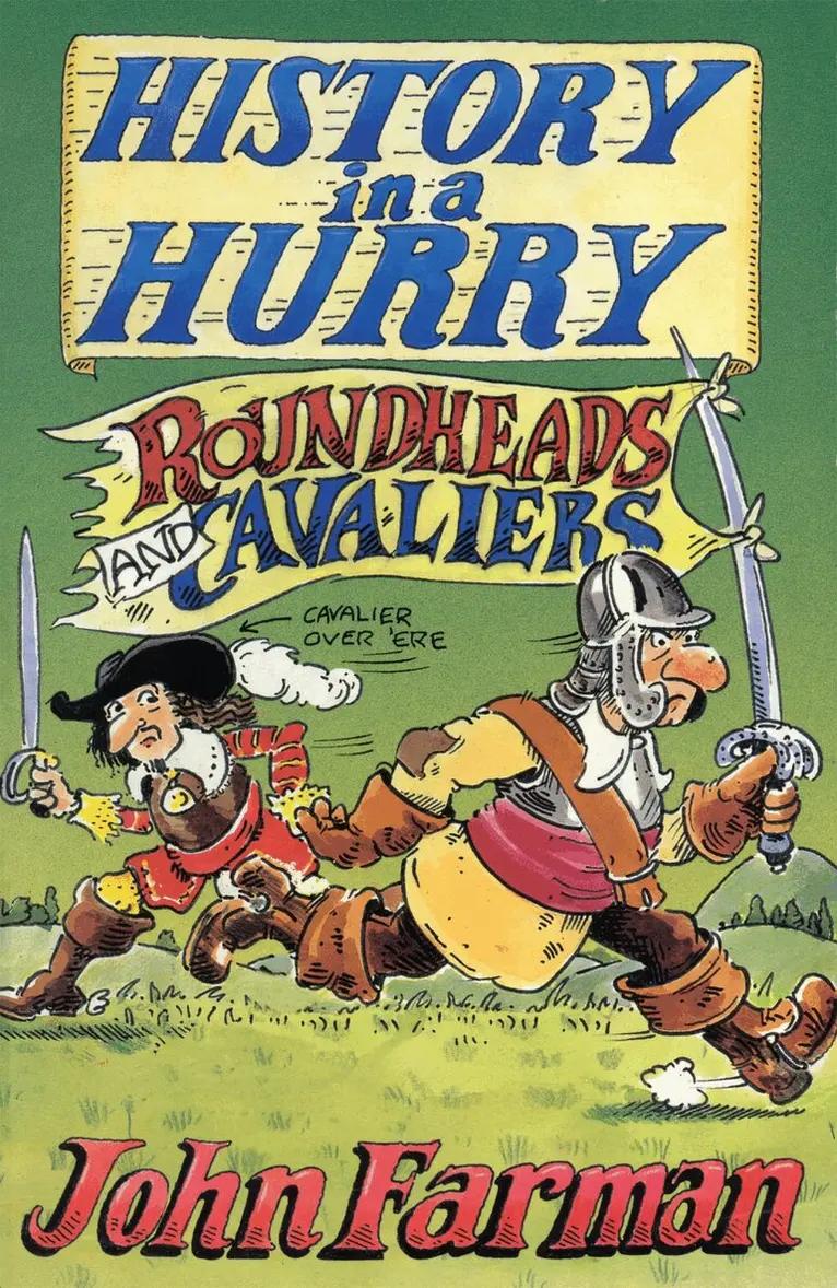 John Farman - History in a Hurry: Roundheads & Cavaliers, E-bok. Tillgänglighet: Lägg i varukorg