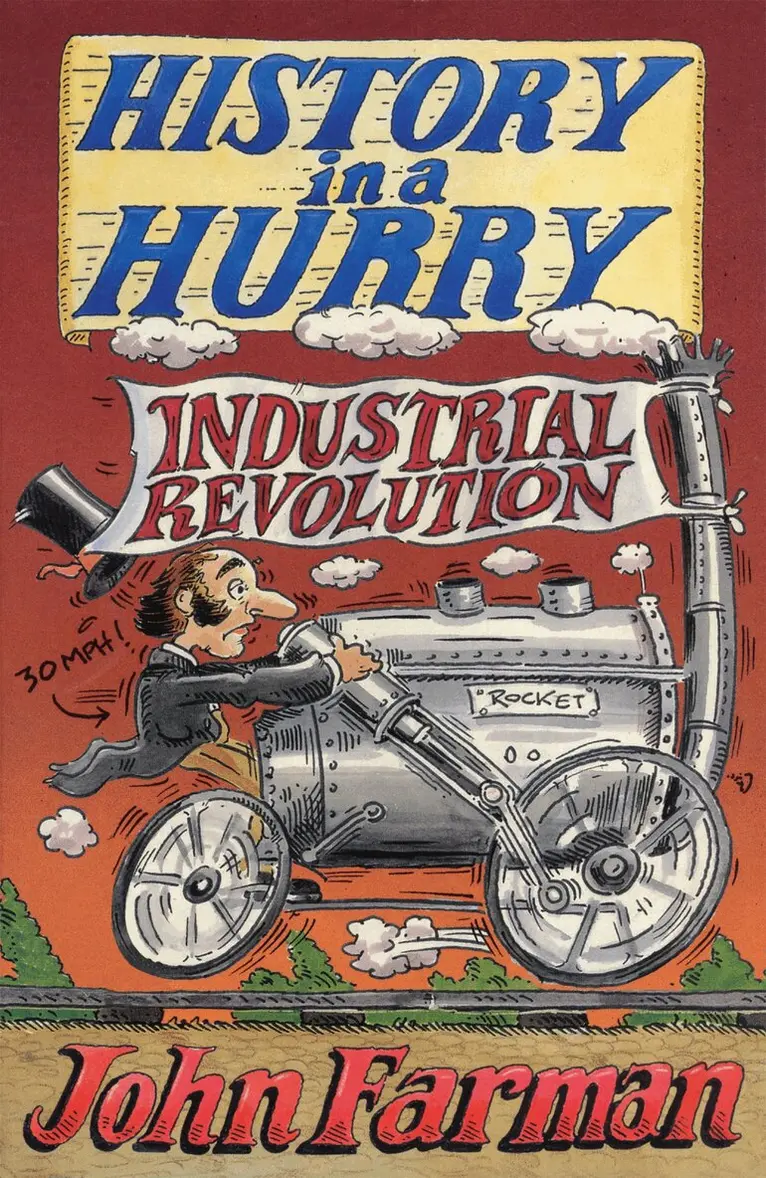 John Farman - History in a Hurry: Industrial Revolution, E-bok. Tillgänglighet: Lägg i varukorg