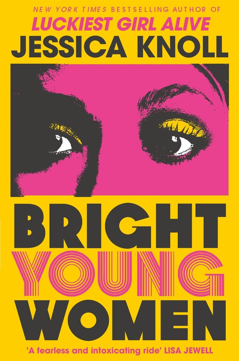 Jessica Knoll - Bright Young Women, E-bok