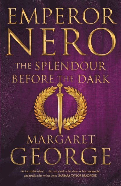 Margaret George - Emperor Nero: The Splendour Before The Dark, E-bok
