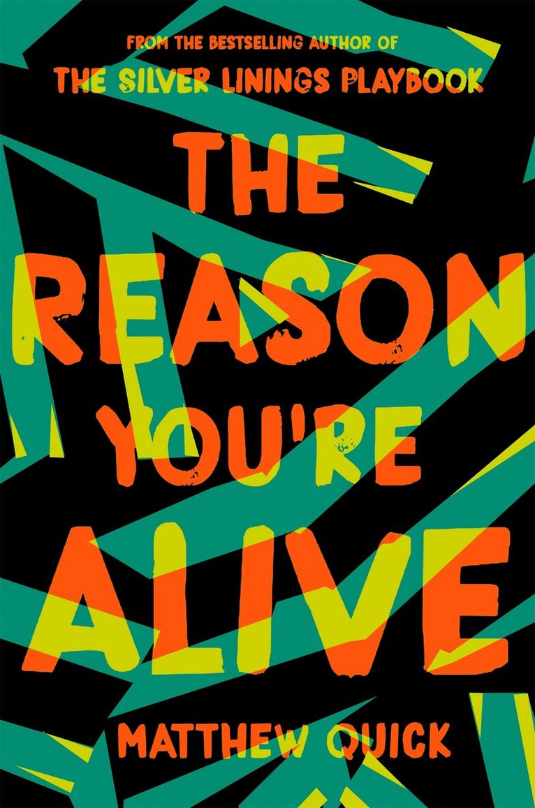 Matthew Quick - Reason You're Alive, E-bok