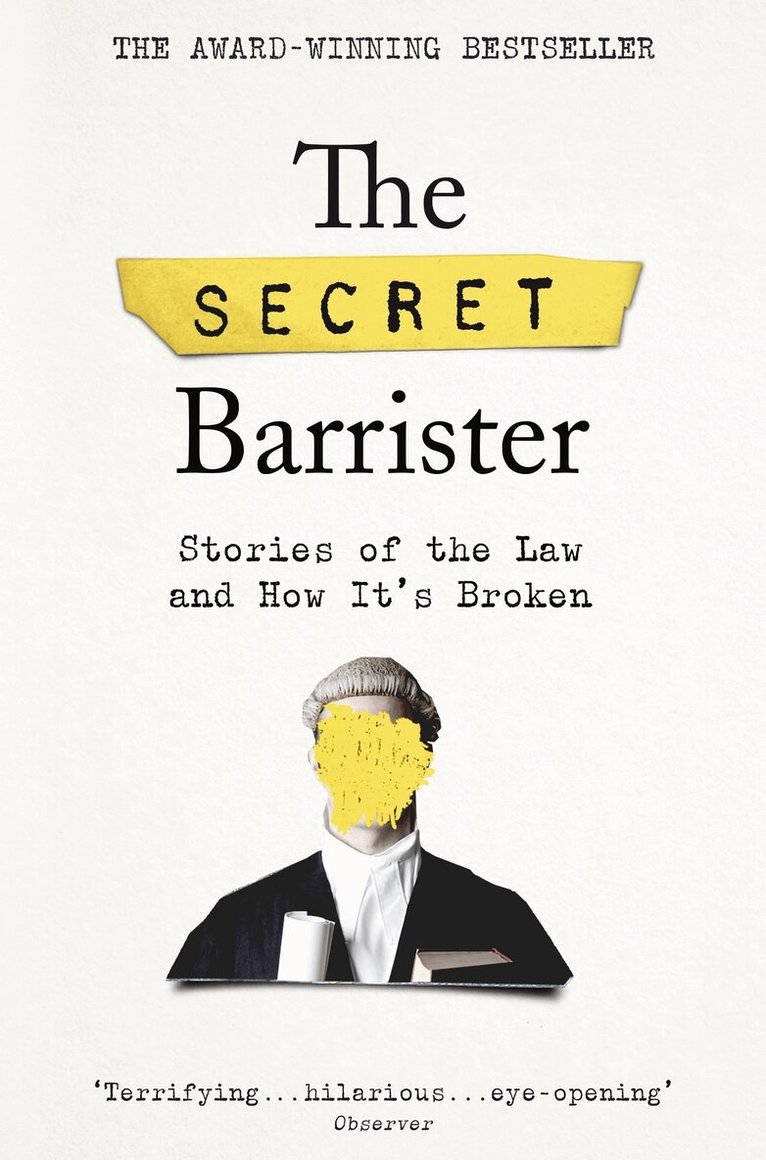 The Secret Barrister - Secret Barrister, E-bok