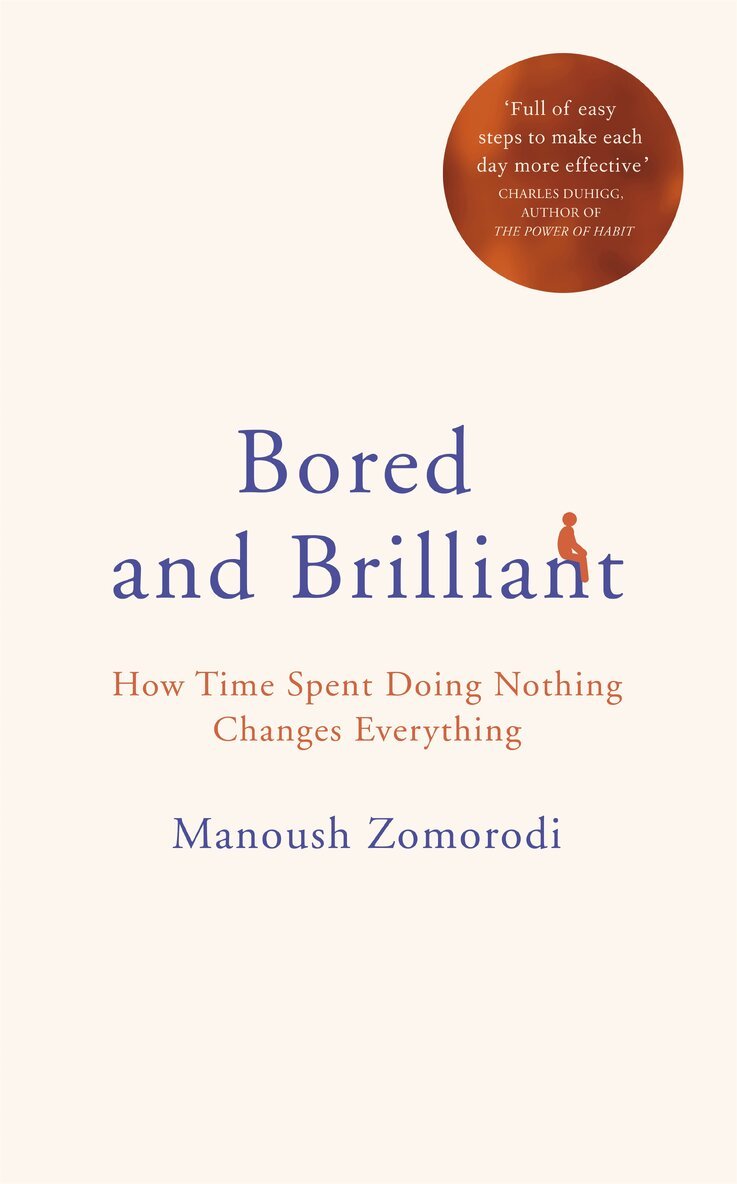 Manoush Zomorodi - Bored and Brilliant, E-bok. Tillgänglighet: Lägg i varukorg