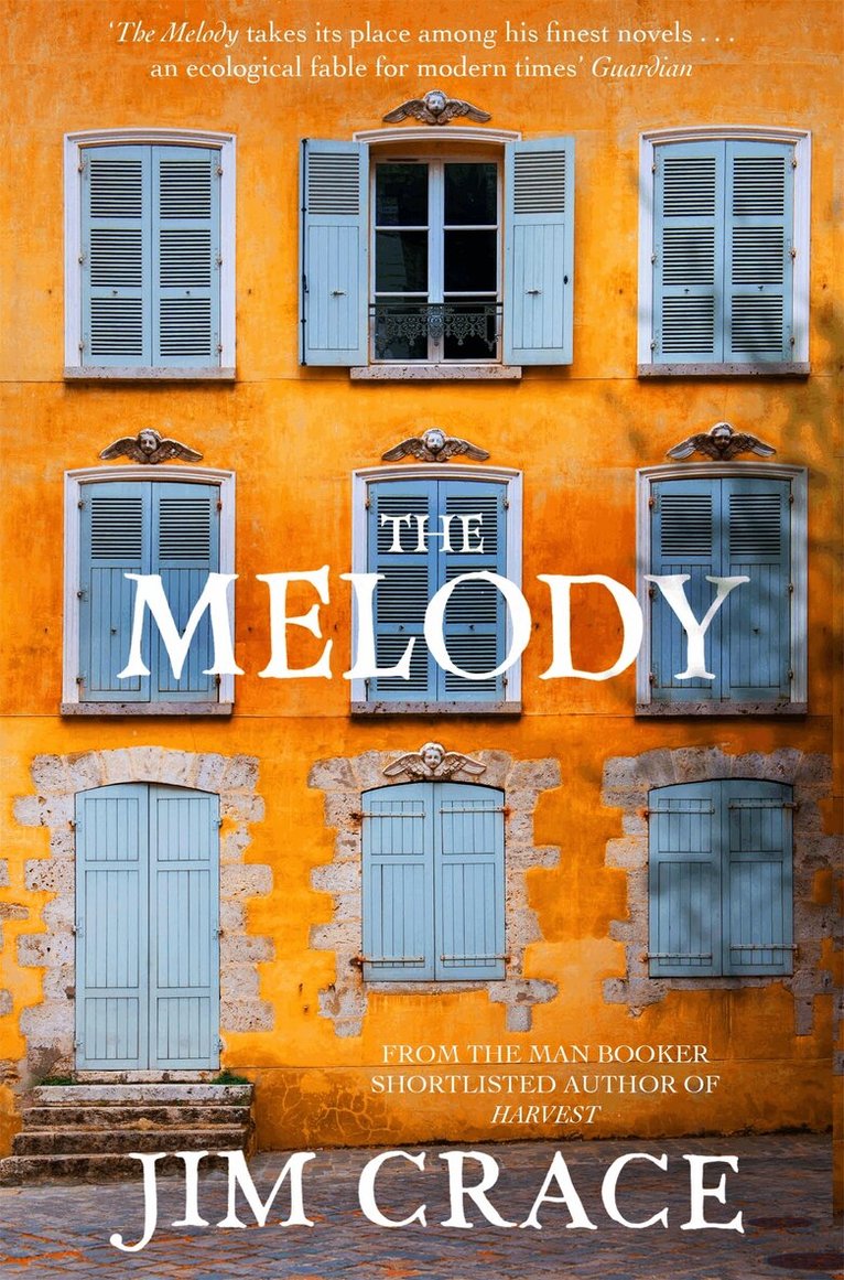 Jim Crace - Melody, E-bok