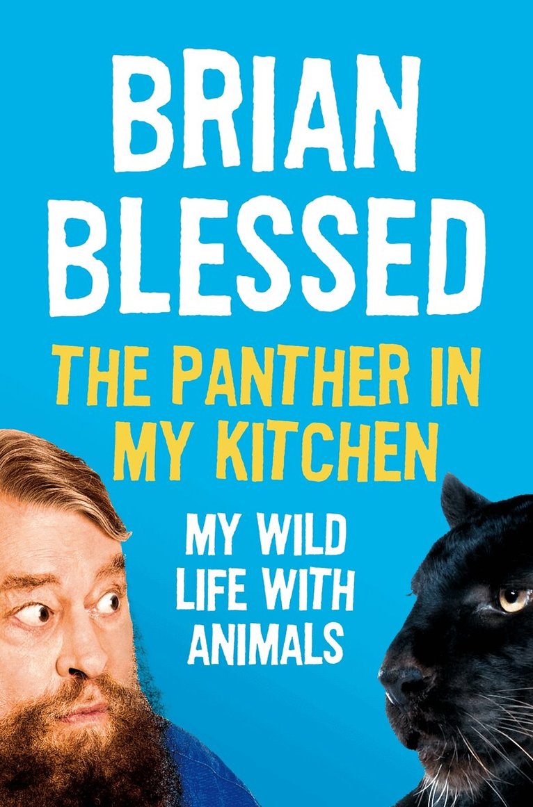 Brian Blessed - Panther In My Kitchen, E-bok