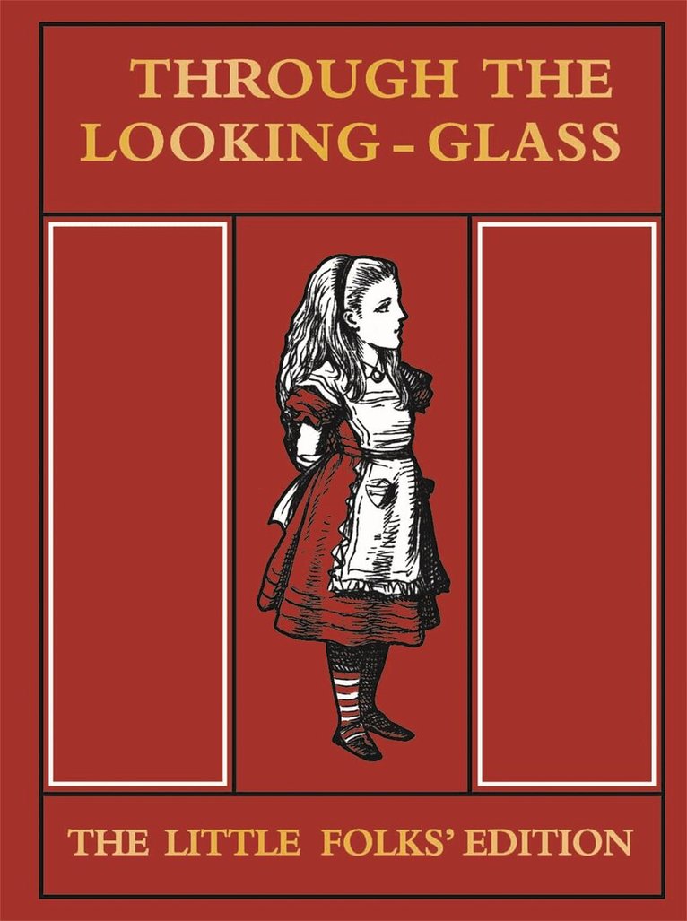 Lewis Carroll - Through the Looking Glass Little Folks Edition, E-bok