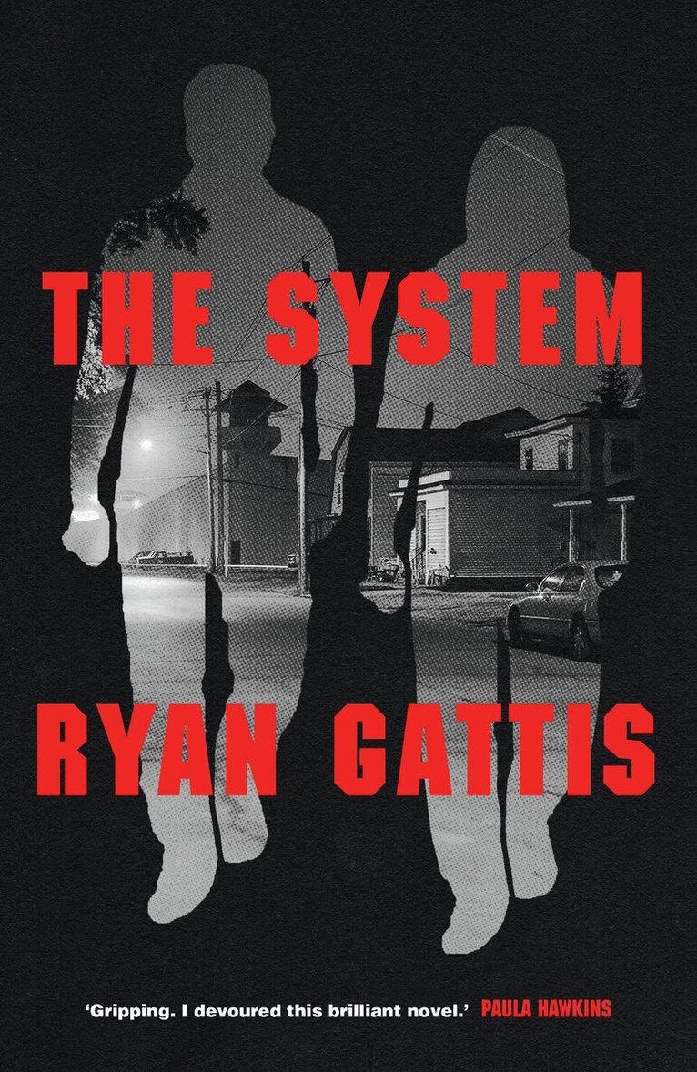 Ryan Gattis - System, Häftad