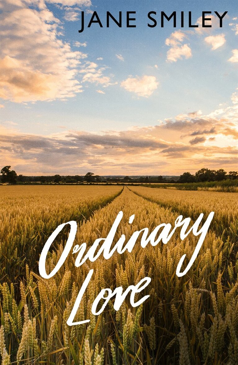 Jane Smiley - Ordinary Love, E-bok