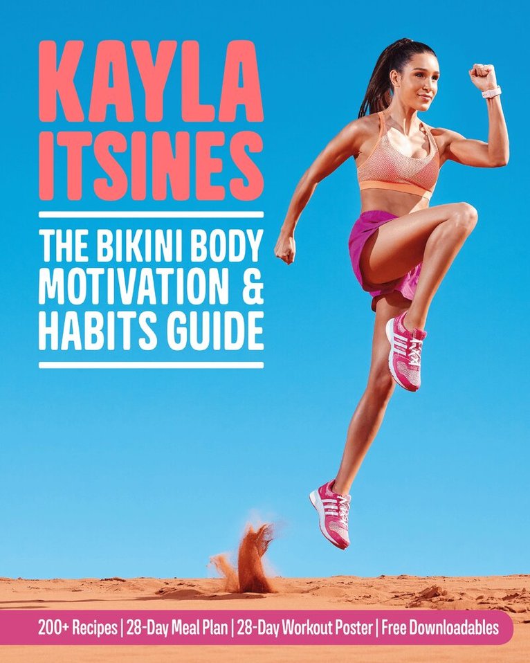 Kayla Itsines - Bikini Body Motivation and Habits Guide, E-bok. Tillgänglighet: Lägg i varukorg