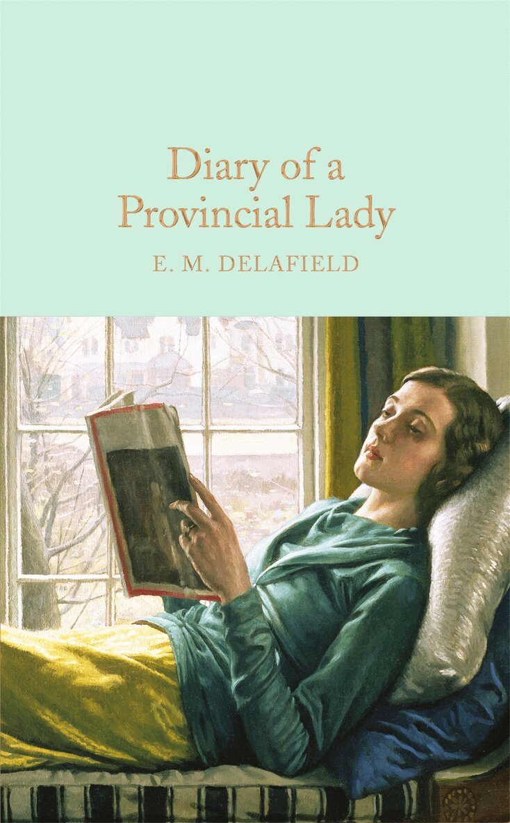 E. M. Delafield - Diary of a Provincial Lady, E-bok