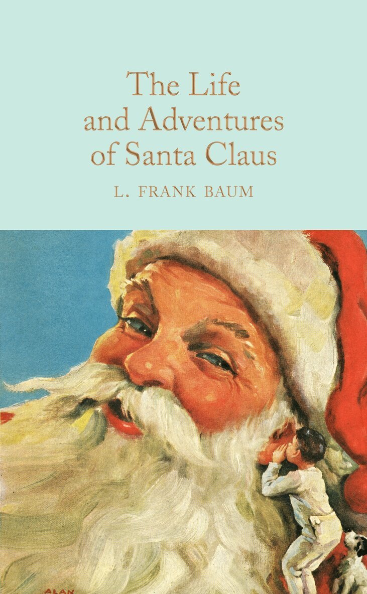 L. Frank Baum - Life and Adventures of Santa Claus, E-bok