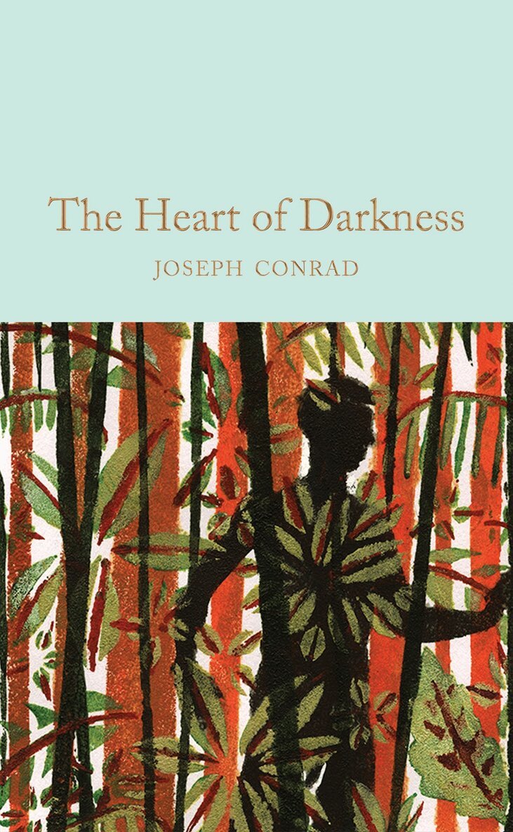 Joseph Conrad - Heart of Darkness & other stories, Inbunden