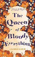 The Queen of Bloody Everything av Joanna Nadin