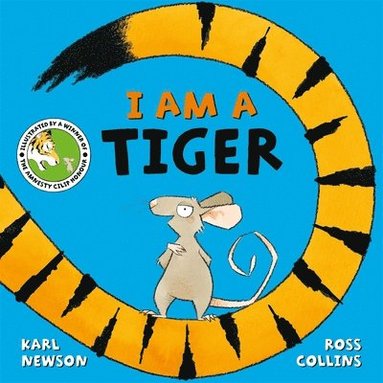 I am a Tiger av Karl Newson