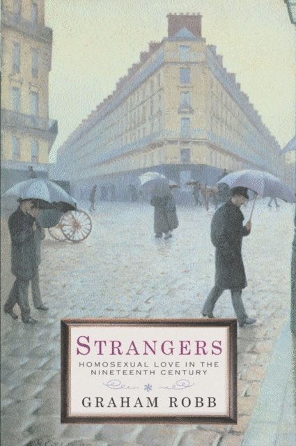 Graham Robb - Strangers, E-bok