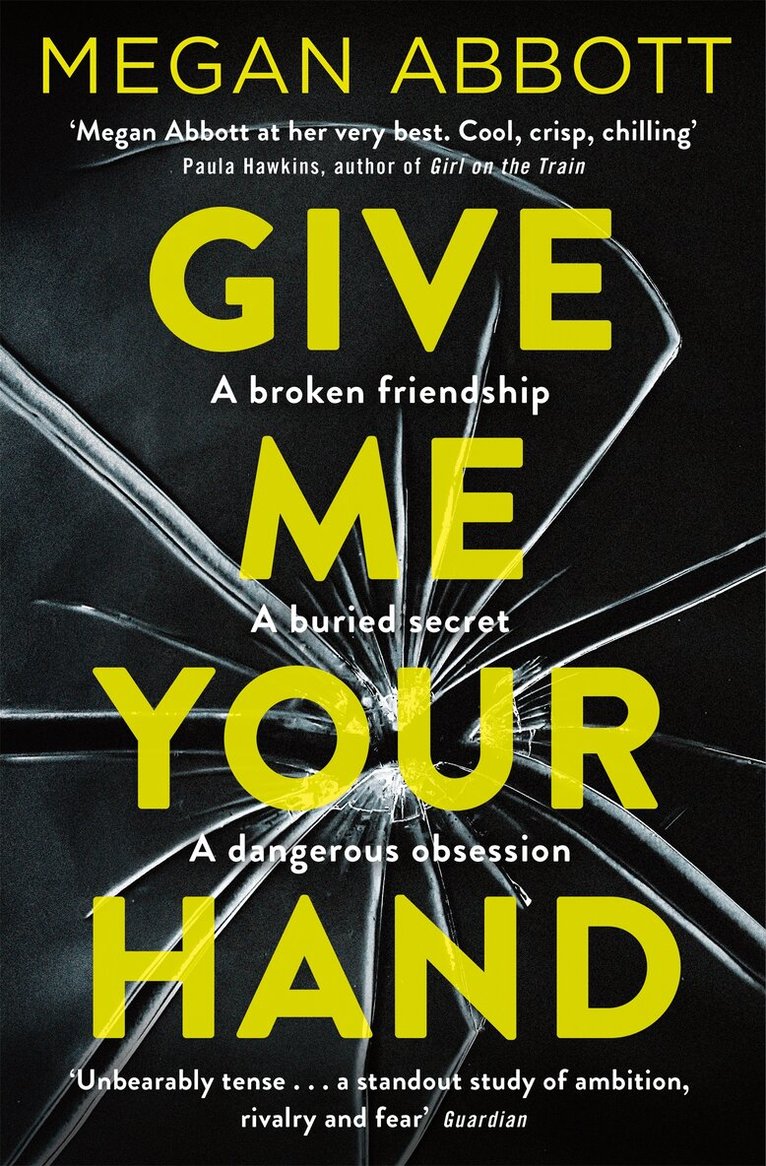 Megan Abbott - Give Me Your Hand, E-bok