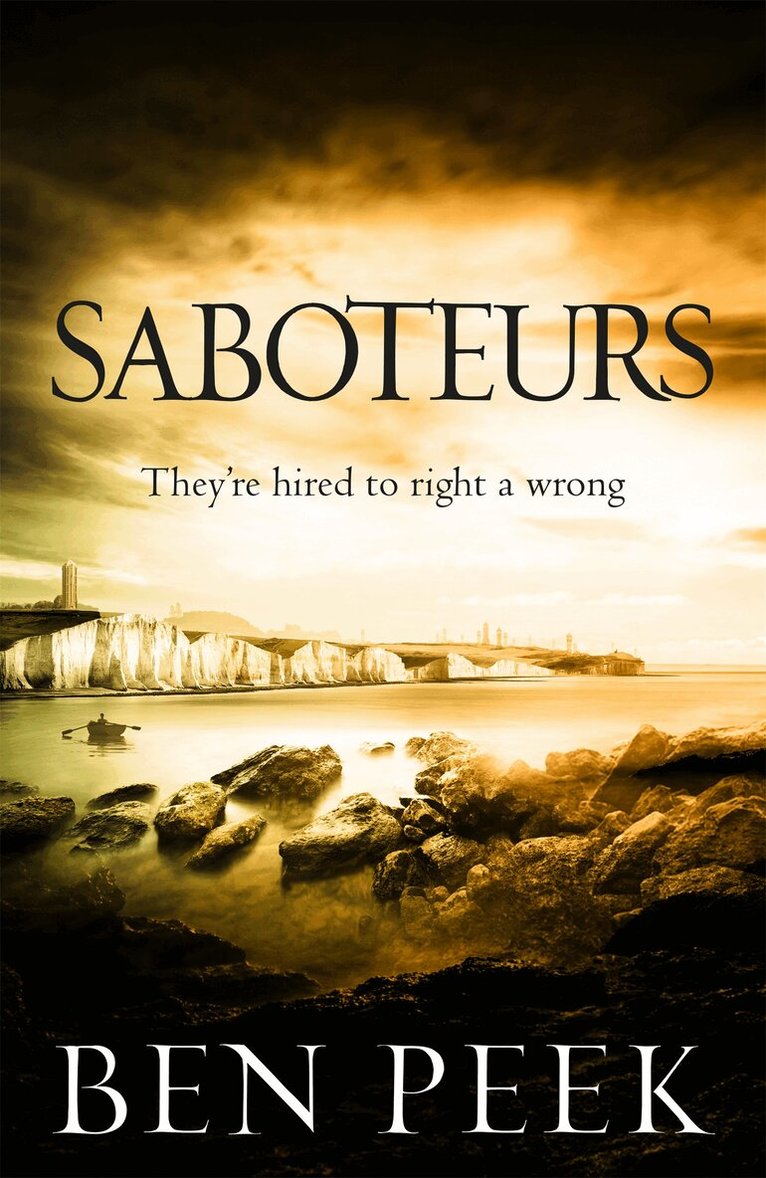 Ben Peek - Saboteurs, E-bok