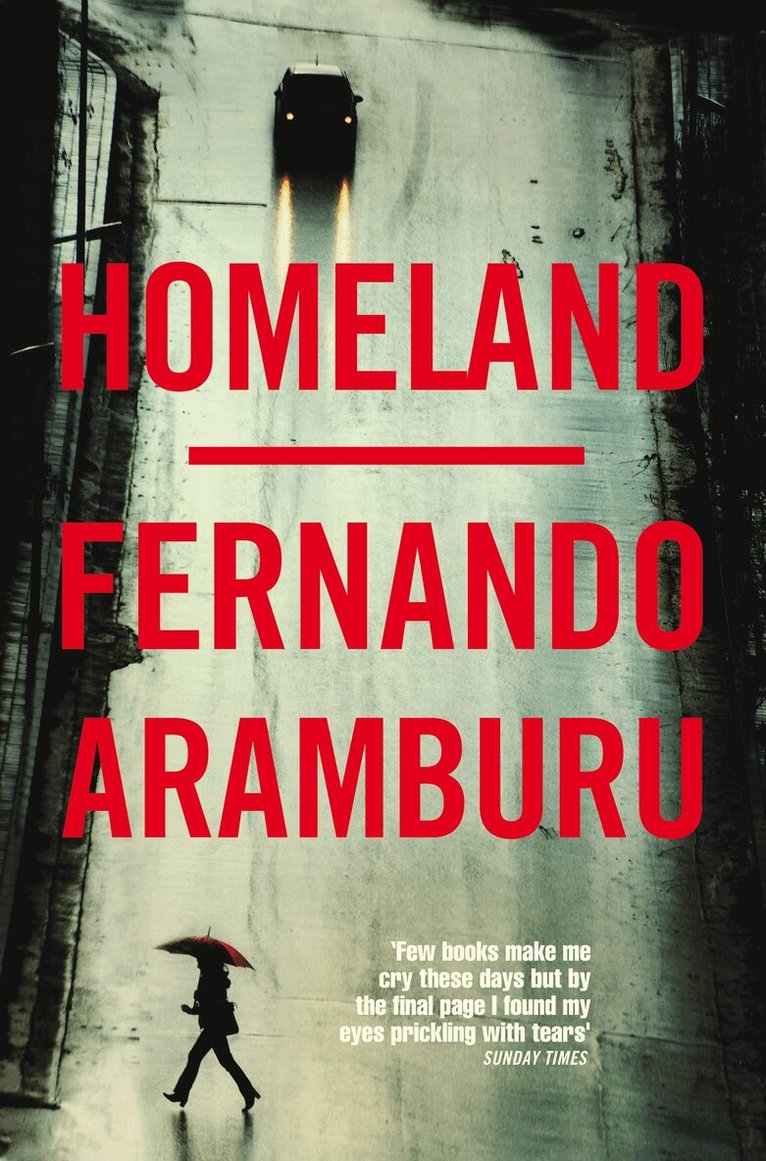 Fernando Aramburu - Homeland, E-bok