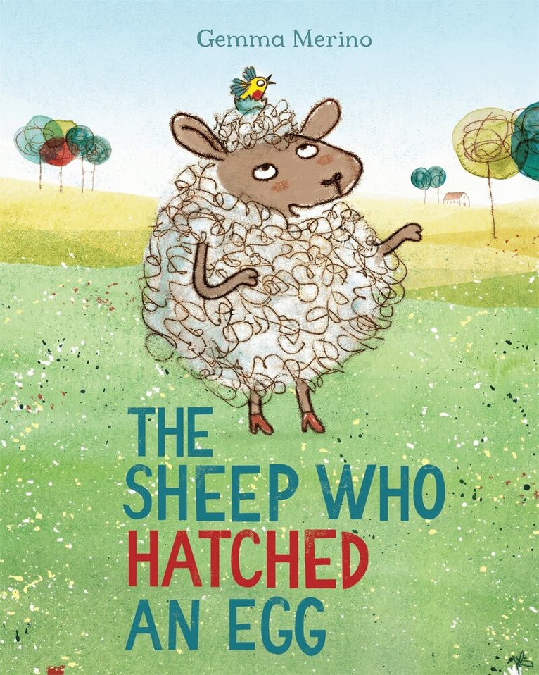 Gemma Merino - Sheep Who Hatched an Egg, E-bok