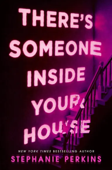 Stephanie Perkins - There's Someone Inside Your House, Häftad