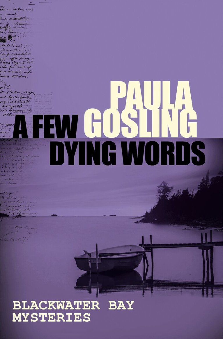 Paula Gosling - Few Dying Words, E-bok