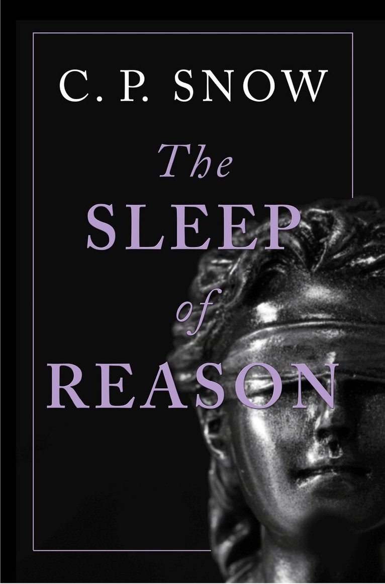 C. P. Snow - Sleep of Reason, E-bok