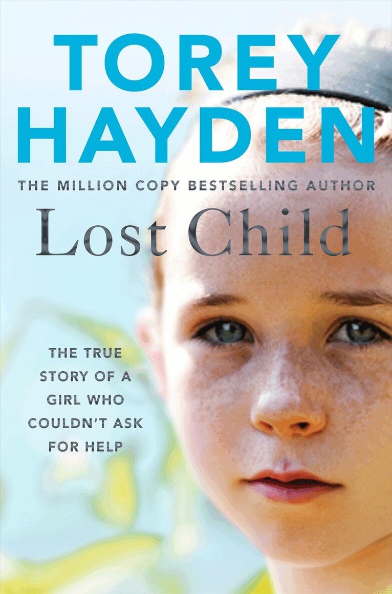 Torey Hayden - Lost Child, Häftad