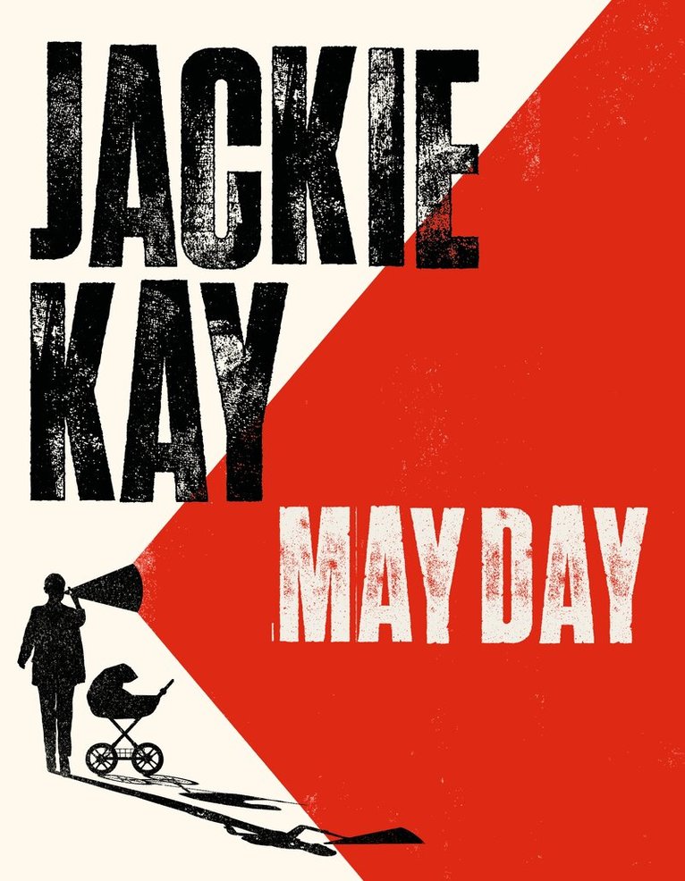 Jackie Kay - May Day, E-bok
