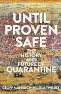 Until Proven Safe