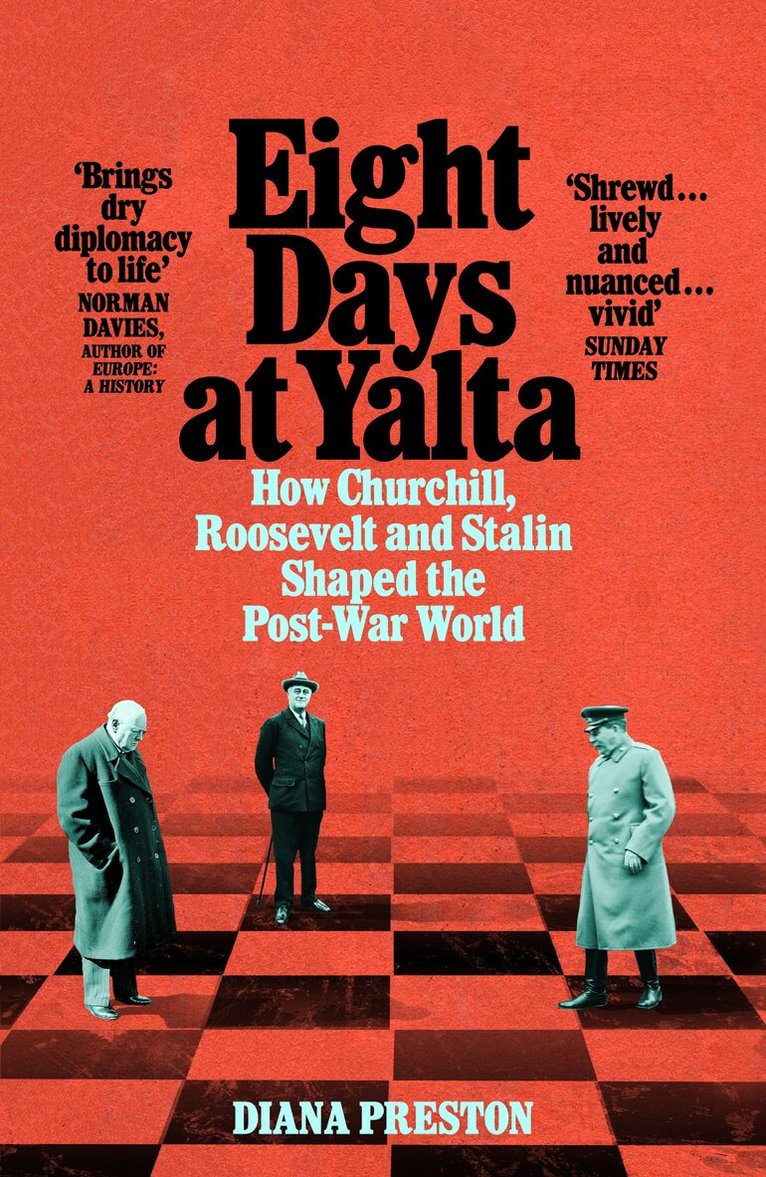 Diana Preston - Eight Days at Yalta, E-bok