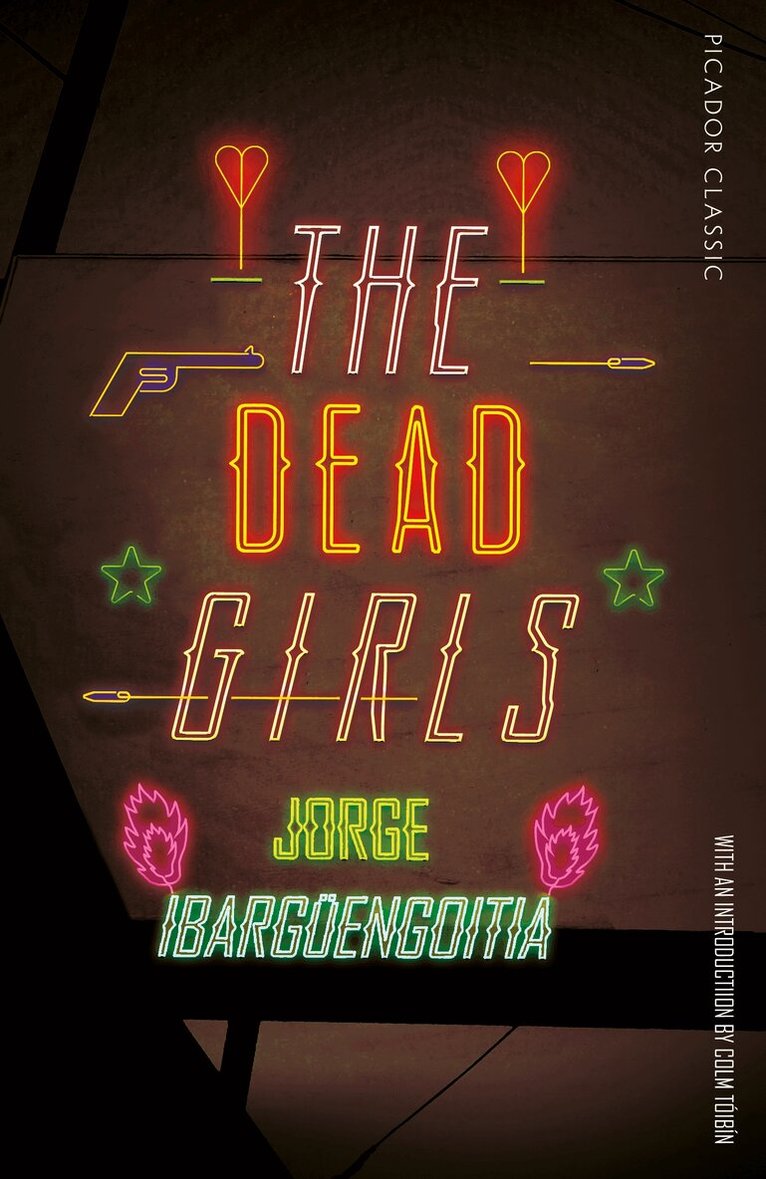 Jorge Ibargüengoitia - Dead Girls, E-bok