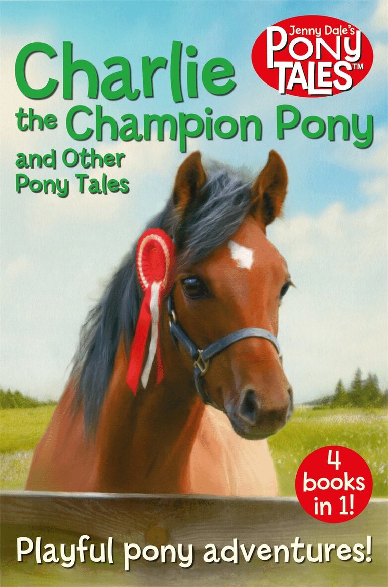 Jenny Dale - Charlie the Champion Pony and Other Pony Tales, E-bok