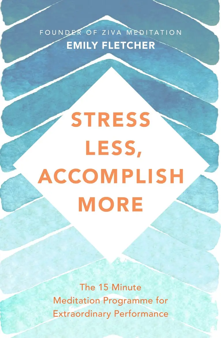 Emily Fletcher - Stress Less, Accomplish More, E-bok. Tillgänglighet: Lägg i varukorg