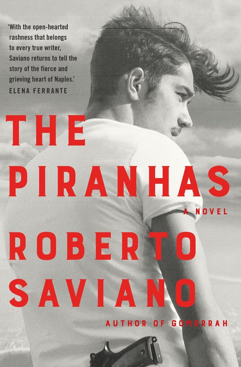 Roberto Saviano - Piranhas, E-bok