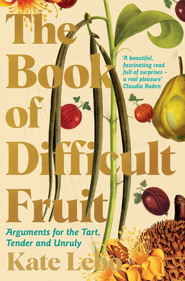 Kate Lebo - Book of Difficult Fruit, E-bok