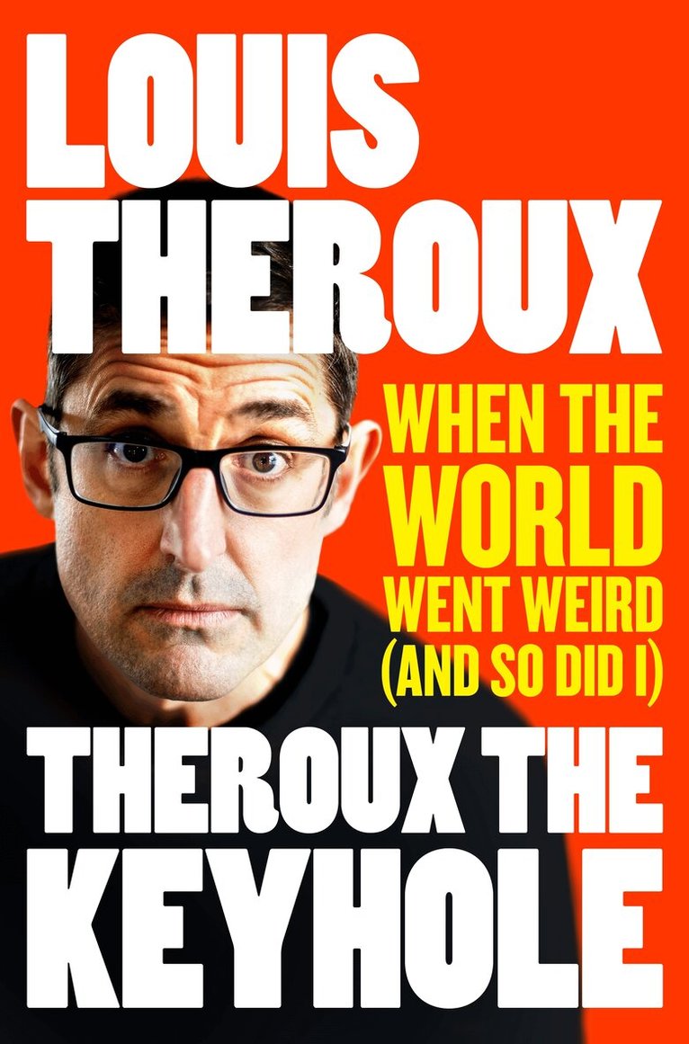 Louis Theroux - Theroux The Keyhole, E-bok. Tillgänglighet: Lägg i varukorg