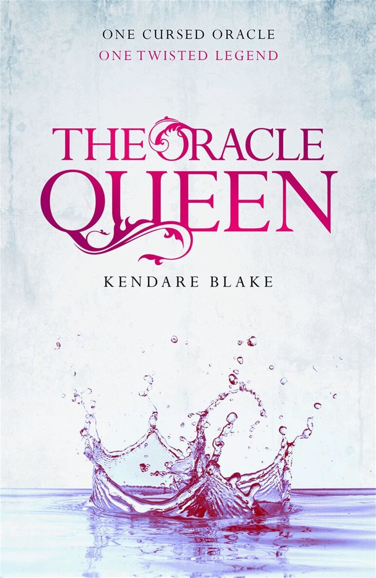 Kendare Blake - Oracle Queen, E-bok